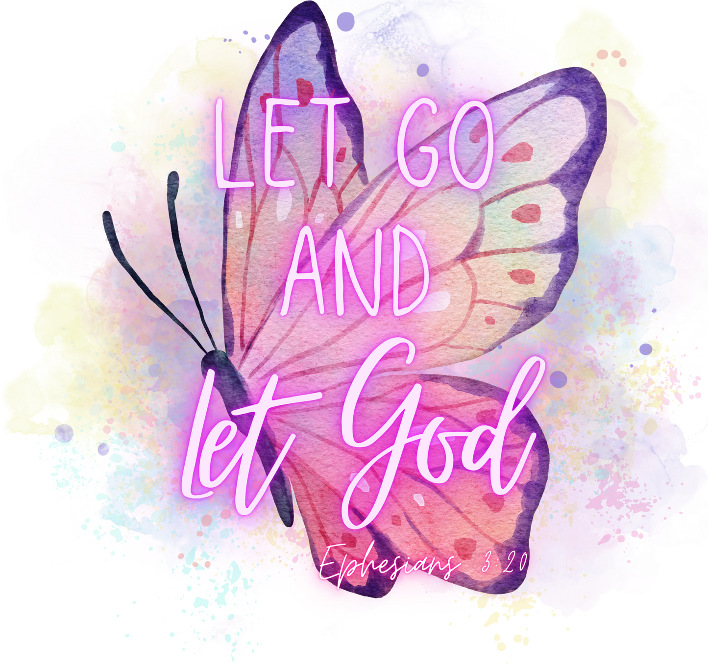 Eph 3:20 Let Go and Let God Salty Tee